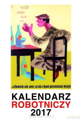 Kalendarz robotniczy 2017 [KALENDARZ]