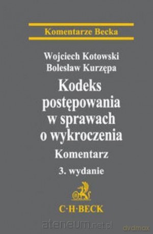 Kodeks postępowania w sprawach o wykroczenia [KSIĄŻKA]