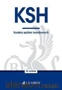 Kodeks spółek handlowych [KSIĄŻKA]