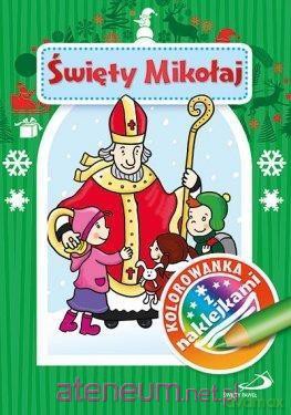 Kolorowanka z naklejkami. Święty Mikołaj [KSIĄŻKA]