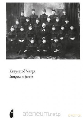 Langosz w Jurcie - Krzysztof Varga [KSIĄŻKA]