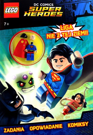 Liga nie z tej ziemi! LEGO Super Heroes [KSIĄŻKA]