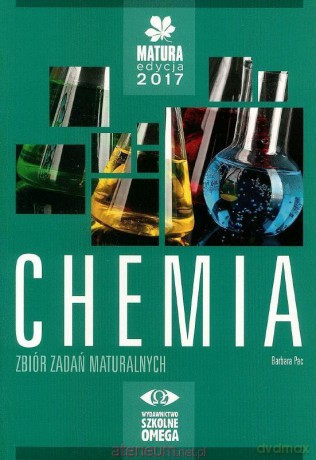 Matura 2017 Chemia Zbiór zadań maturalnych [KSIĄŻKA]