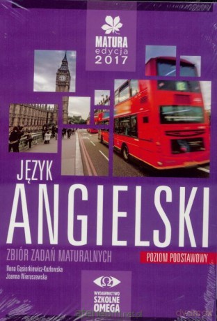 Matura 2017 Język angielski Zbiór zadań zakres podstawowy [KSIĄŻKA]
