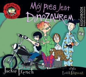 Mój pies jest dinozaurem - Jackie French [AUDIOBOOK]