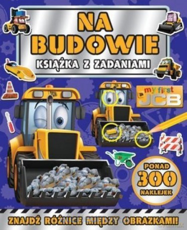 Na budowie. My first JCB. Książka z zadaniami [KSIĄŻKA]