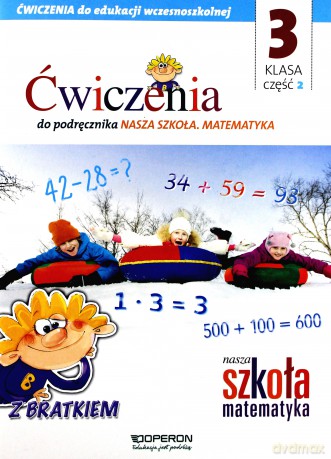 Nasza Szkoła. Matematyka Szkoła podstawowa 3/2 ćw. [KSIĄŻKA]