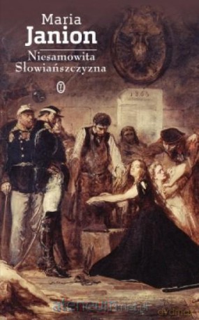 Niesamowita Słowiańszczyzna - Maria Janion [KSIĄŻKA]
