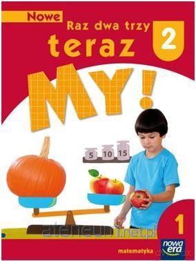 Nowe Raz, dwa, trzy, teraz my! 2/1 Matematyka [KSIĄŻKA]
