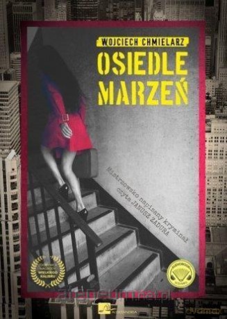Osiedle marzeń - Wojciech Chmielarz [AUDIOBOOK]