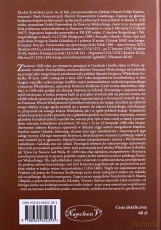 Pomorze Wschodnie w okresie rządów księcia Polskie Władysława Łokietka - Błażej Śliwiński [KSIĄŻKA]