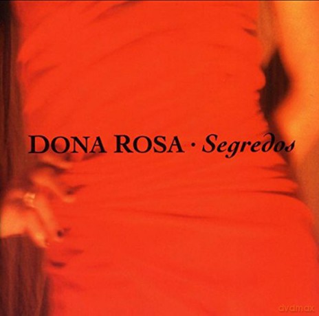 Dona Rosa: Segredos [CD]