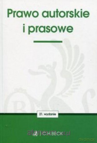 Prawo autorskie i prasowe [KSIĄŻKA]