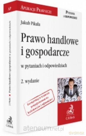 Prawo handlowe i gospodarcze w pytaniach [KSIĄŻKA]