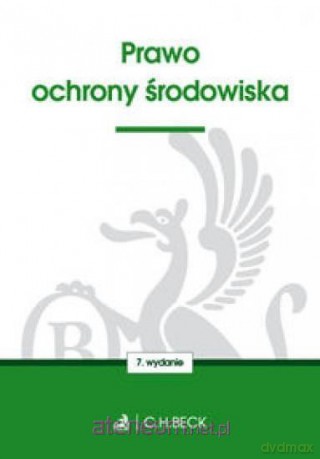 Prawo ochrony środowiska [KSIĄŻKA]