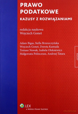 Prawo podatkowe. Kazusy z rozwiązaniami [KSIĄŻKA]