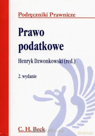 Prawo podatkowe. Podręczniki Prawnicze [KSIĄŻKA]