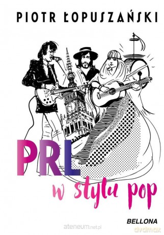 PRL w stylu pop [KSIĄŻKA]