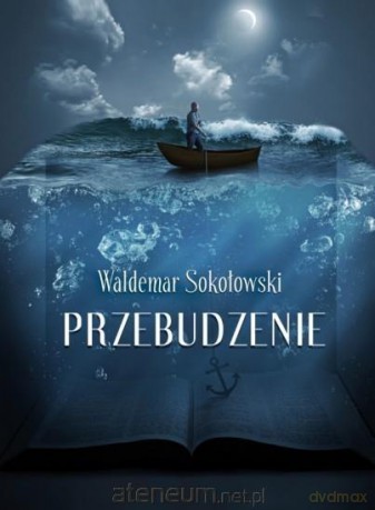 Przebudzenie - Waldemar Sokołowski [KSIĄŻKA]