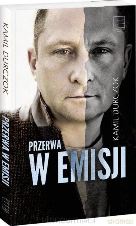 Przerwa w emisji - Kamil Durczok [KSIĄŻKA]