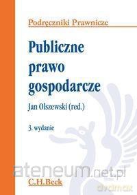 Publiczne prawo gospodarcze. prawnicze wyd.3 [KSIĄŻKA]