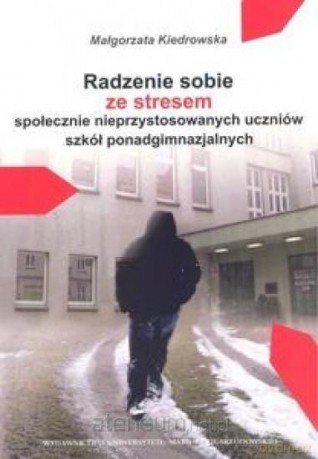 Radzenie sobie ze stresem społecznie... - Małgorzata Kiedrowska [KSIĄŻKA]
