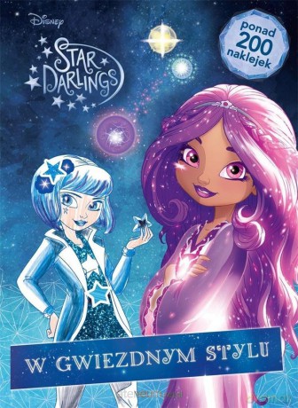 Star Darlings. W gwiezdym stylu [KSIĄŻKA]