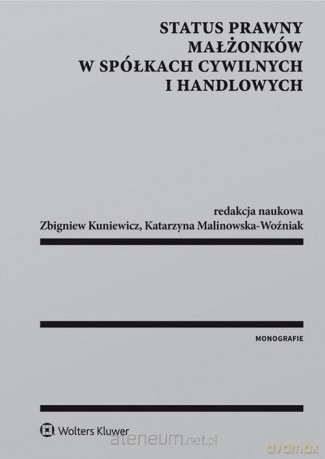 Status prawny małżonków w spółkach cywilnych [KSIĄŻKA]