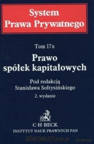 System Prawa Prywatnego (Tom 17B) Prawo spółek [KSIĄŻKA]