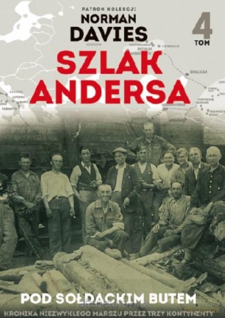 Szlak Andersa (Tom 4) Pod sołdackim butem [KSIĄŻKA]