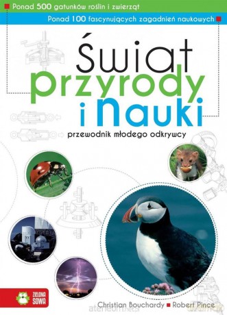 Świat przyrody i nauki.Przewodnik młodego odkrywcy [KSIĄŻKA]