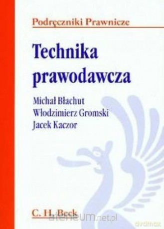 Technika prawodawcza [KSIĄŻKA]
