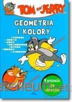 Tom i Jerry. Geometria i kolory [KSIĄŻKA]