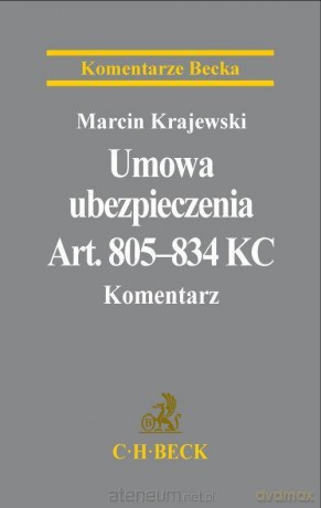 Umowa ubezpieczenia. Komentarz - Marcin Krajewski [KSIĄŻKA]
