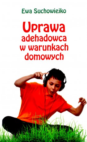 Uprawa adehadowca w warunkach domowych - Ewa Suchowiejko [KSIĄŻKA]