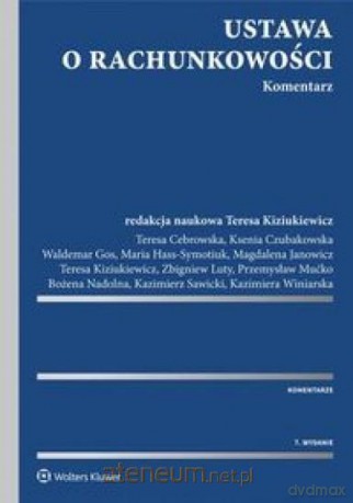 Ustawa o rachunkowości.Komentarz [KSIĄŻKA]