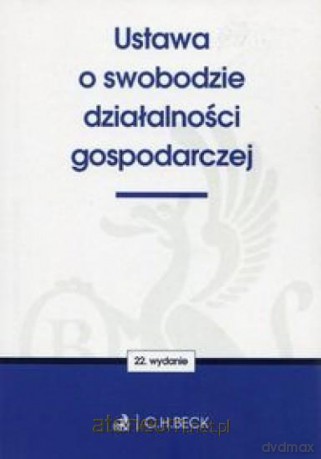 Ustawa o swobodzie działalności gospodarczej [KSIĄŻKA]