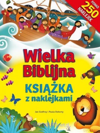 Wielka Biblijna książka z naklejkami - Jan Godfrey, Paula Doherty [KSIĄŻKA]