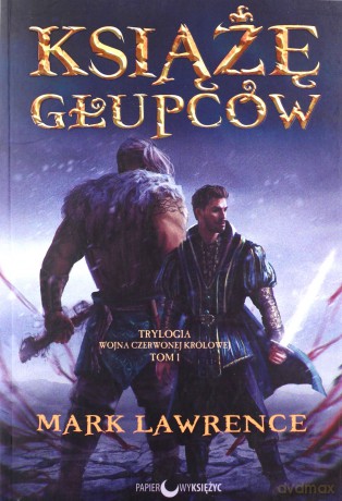 Wojna Czerwonej Królowej (Tom 1) Książę głupców - Mark Lawrence [KSIĄŻKA]