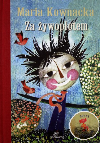 Za żywopłotem (seria limitowana) - Maria Kownacka [KSIĄŻKA]
