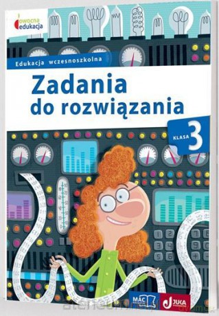 Zadania do rozwiązania kl. 3 [KSIĄŻKA]