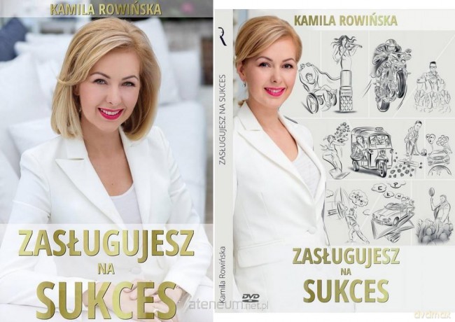 Zasługujesz na sukces! - Kamila Rowińska [KSIĄŻKA]+[2xDVD]