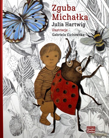 Zguba Michałka - Julia Hartwig [KSIĄŻKA]