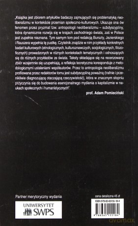 Zwodnicze imaginarium Antropologia neoliberalizmu [KSIĄŻKA]