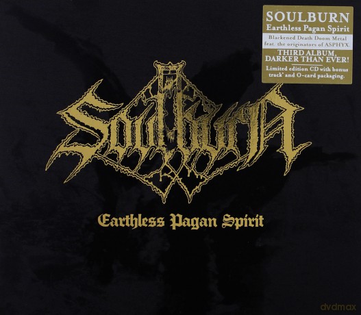 Soulburn: Earthless Pagan Spirit [CD]