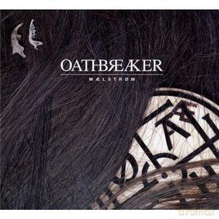 Oathbreaker: Maelstrom [CD]