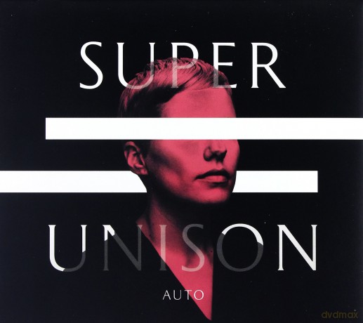 Super Unison: Auto [CD]