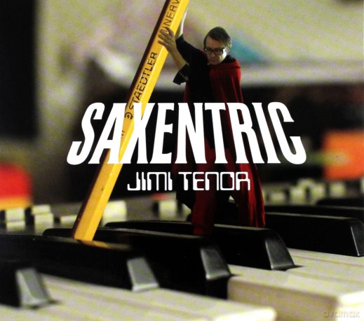 Jimi Tenor: Saxentric [CD]