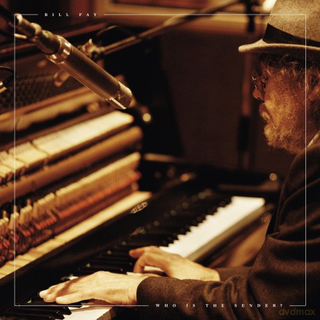 Bill Fay: Who Is The Sender [2xWinyl]