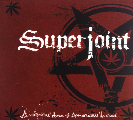 Superjoint Ritual: A Lethal Dose Of American Hatred [CD]